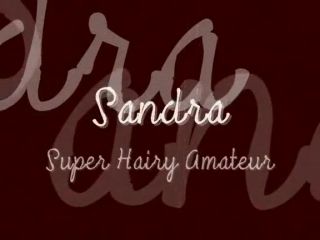 Celebrity Sandra - Super Hairy Amateur Hidden