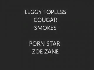 Sexy Granny Porn Star Zoe Zane Topless Smoke Xvideps