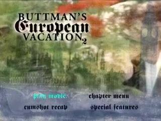Real Amatuer Porn Buttman's European Vacation Hot Cunt