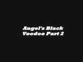 Exgf Angel's Black Voodoo Part 2 CzechGAV