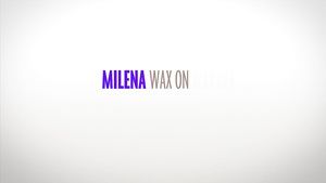 Interacial Wax On Wax Off - Milena - SCREW HARD FUCK Les