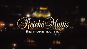 Tanga Reiche Muttis Reif Und Rattig 2010 (ger - lisa ann Viet