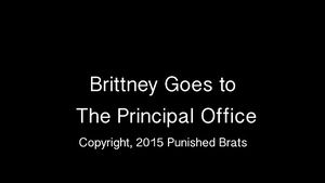 Ride Brittney Goes To The Principal Office - Teen Girls Spanking Kinky
