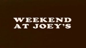 StreamSex Weekend At Joeys porn movie form 1995 Vip
