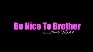 Phun Jane Wilde POV teen sex - Be Nice to Brother Rola