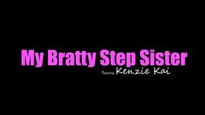 MyEx Kenzie Kai My Bratty Step Sister Sex Spreadeagle
