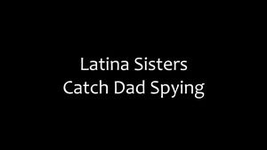 Teenfuns Ella Cruz & Violet Myers - Latina Sisters Catch Dad Spying Fingering